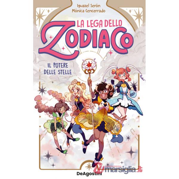 Potere delle stelle. La lega dello zodiaco (Il). Vol. 1