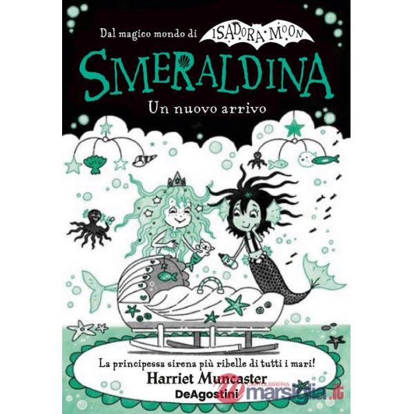 Smeraldina. Un nuovo arrivo. Isadora Moon