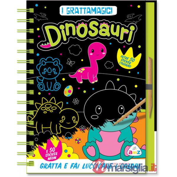 Dinosauri neon. I grattamagici. Ediz. a colori. Ediz. a spirale. Con stilo