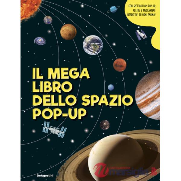 Mega libro dello spazio pop-up (Il)