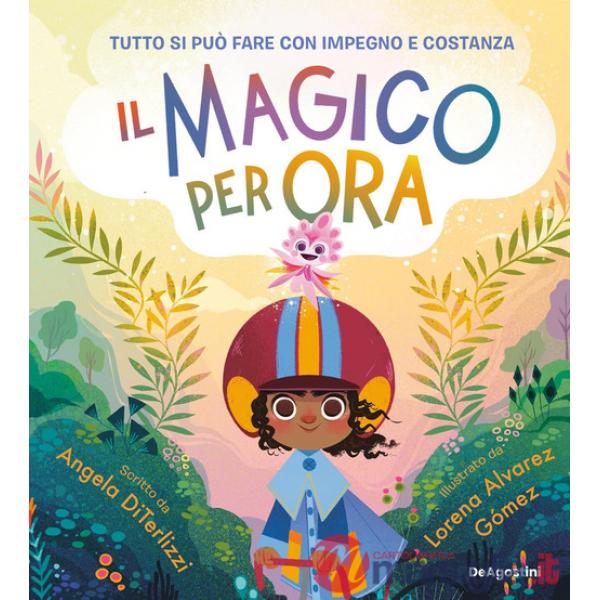 Magico «Per ora». Ediz. illustrata (Il)