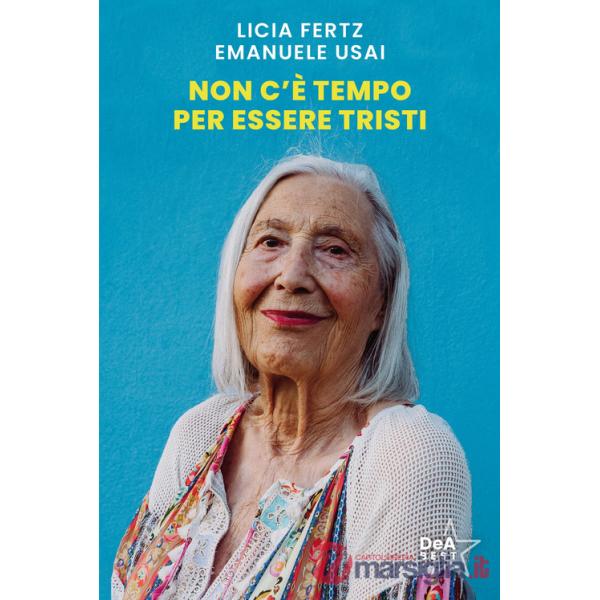 Non c'è tempo per essere tristi