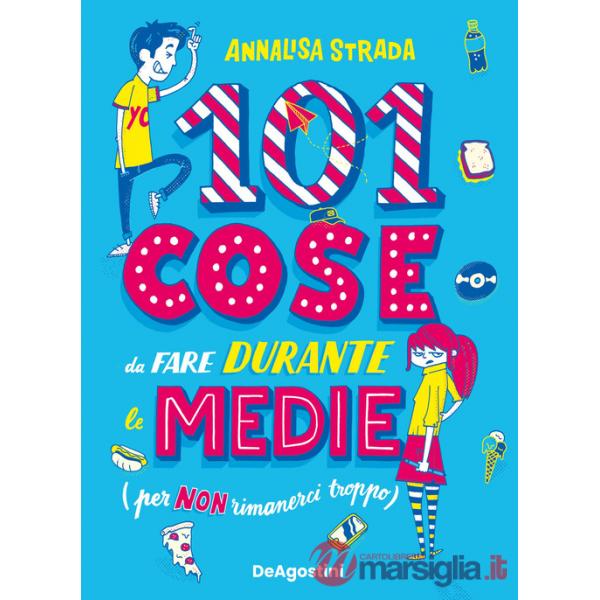101 cose da fare durante le medie (per non rimanerci troppo)