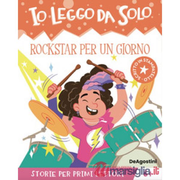 Rockstar per un giorno. Io leggo da solo