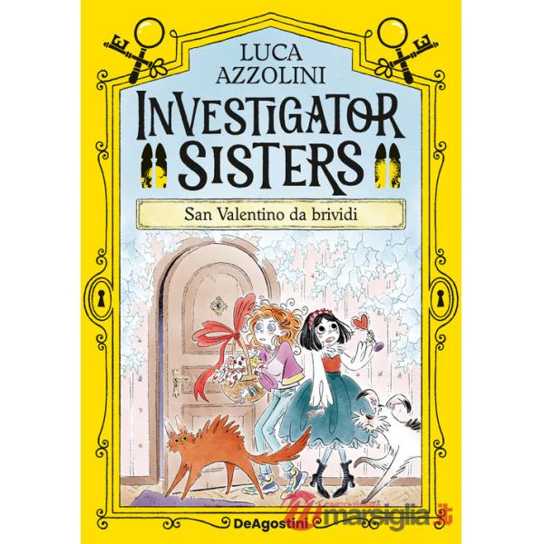 San Valentino da brividi. Investigator Sisters