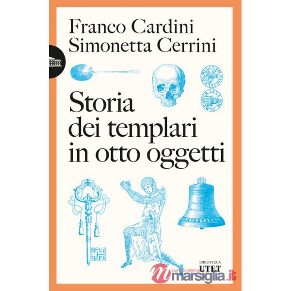 Storia dei templari in otto oggetti