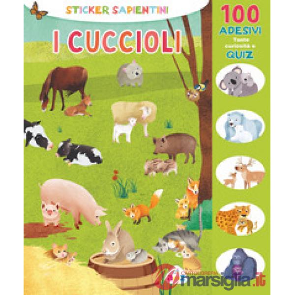 Cuccioli. Sticker sapientini. Ediz. illustrata (I)
