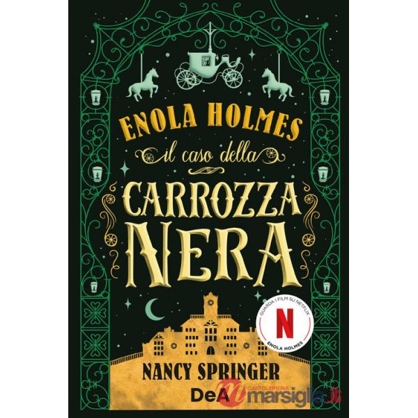 Caso della carrozza nera. Enola Holmes (Il). Vol. 7
