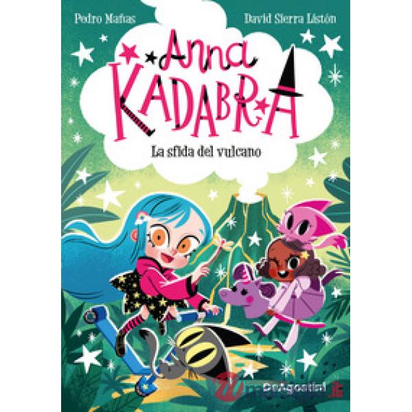 Sfida del vulcano. Anna Kadabra (La)