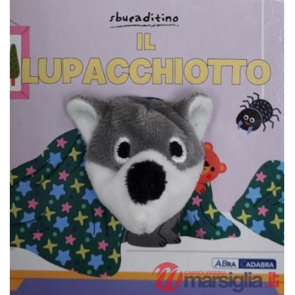 Lupacchiotto. Ediz. a colori (Il)