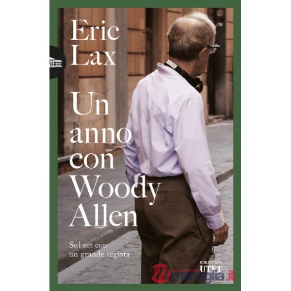 Anno con Woody Allen (Un)