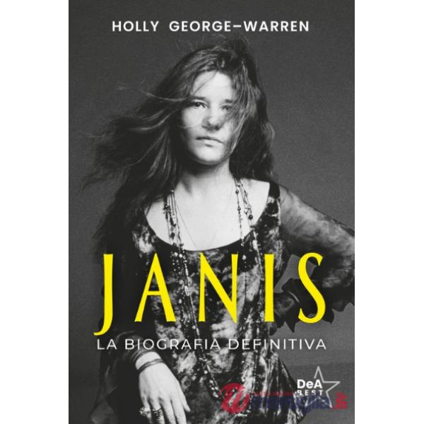 Janis. La biografia definitiva