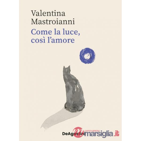 Come la luce, così l'amore