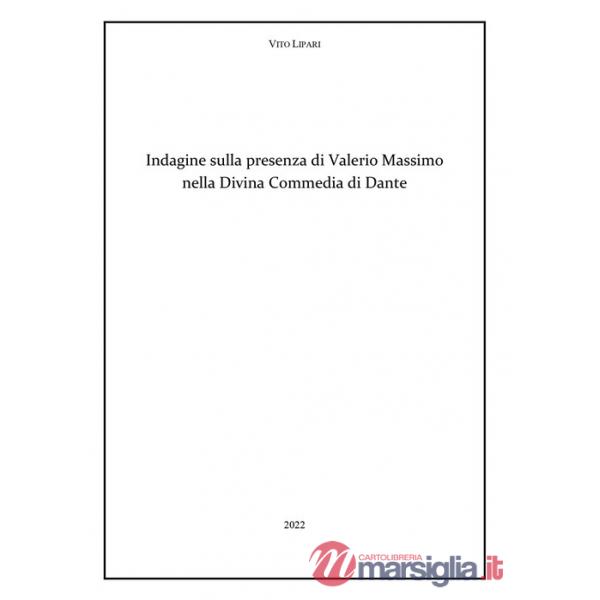 Indagine sulla presenza di Valerio Massimo nella Divina Commedia di Dante