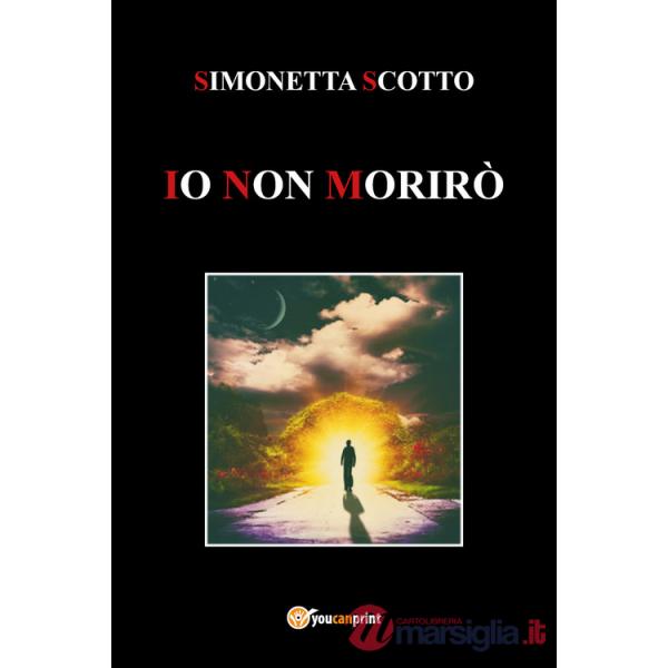 Io non morirò