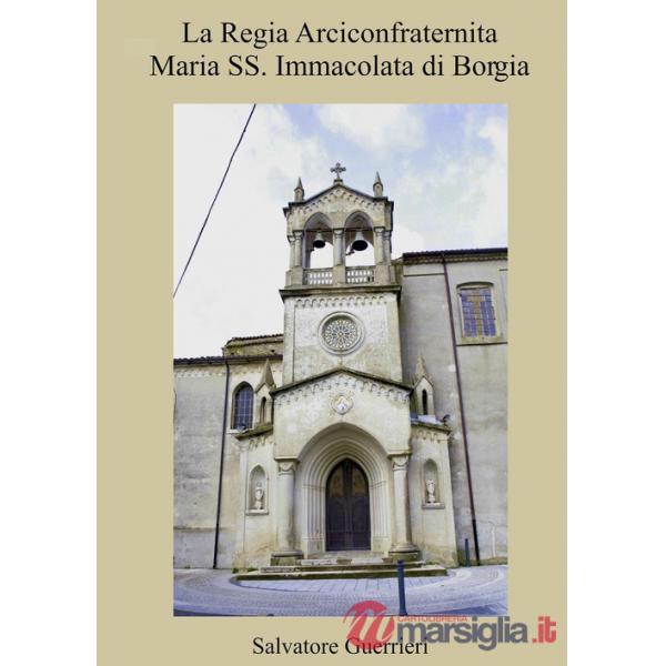 Regia Arciconfraternita Maria SS. Immacolata di Borgia (La)