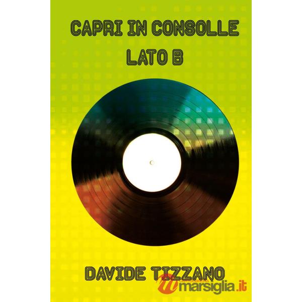 Capri in consolle. Lato B