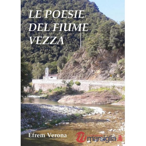Poesie del fiume Vezza (Le)