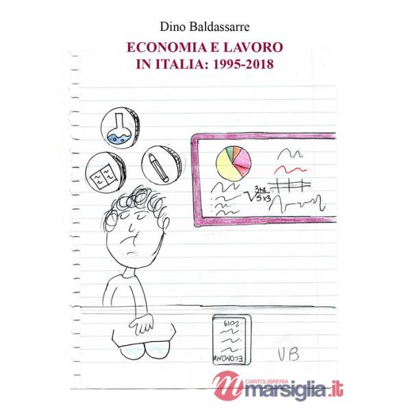 Economia e lavoro in Italia: 1995-2018