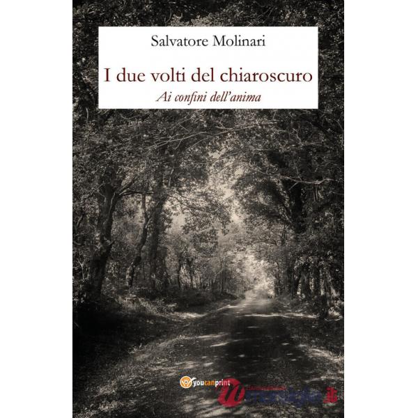 Due volti del chiaroscuro. Ai confini dell'anima (I)