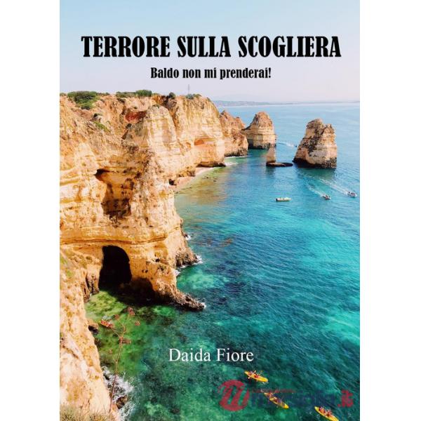 Terrore sulla scogliera. Baldo non mi prenderai!