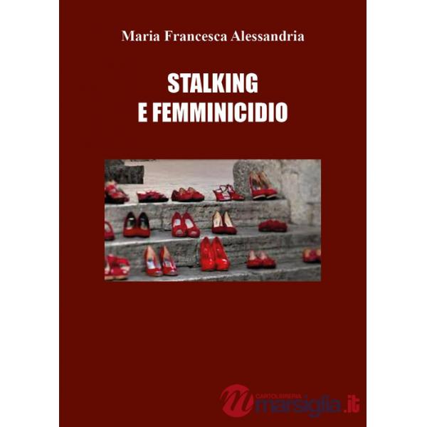 Stalking e femminicidio