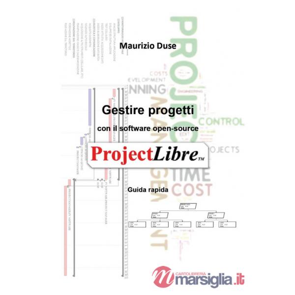 Gestire progetti con il software open-source ProjectLibre