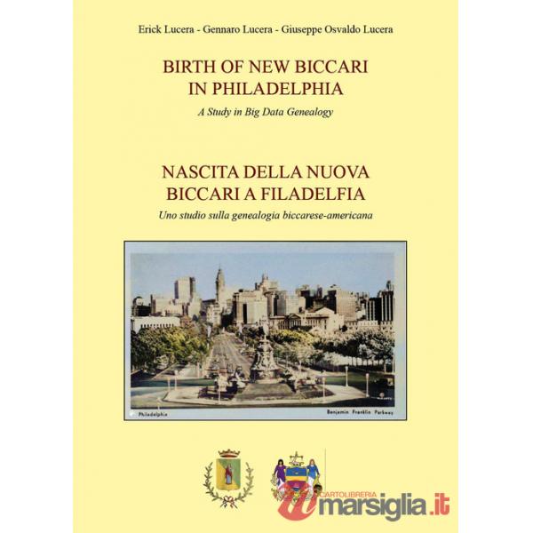 Birth of new Biccari in Philadelphia-Nascita della nuova Biccari a Filadelfia