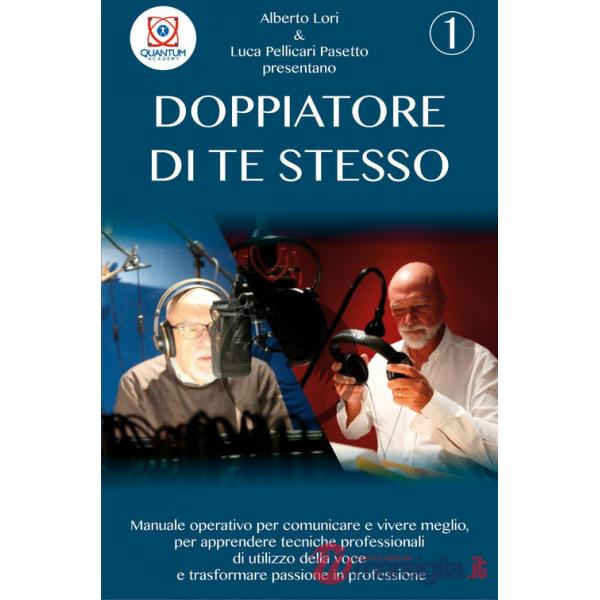 Doppiatore di te stesso. Vol. 1