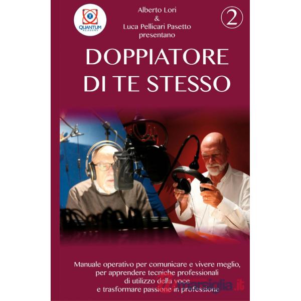 Doppiatore di te stesso. Vol. 2