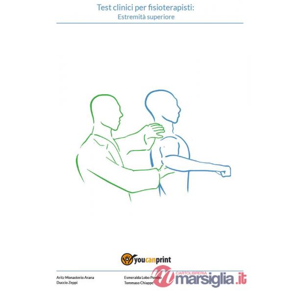 Test clinici per fisioterapisti. Estremità superiore