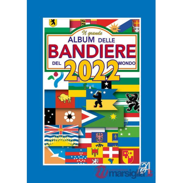 Grande album delle bandiere del mondo 2022 (Il)
