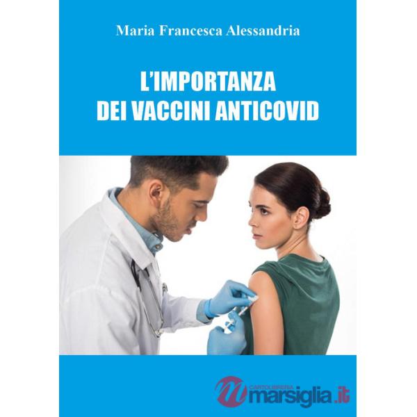 Importanza dei vaccini anticovid (L')