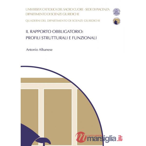 Rapporto obbligatorio: profili strutturali e funzionali (Il)
