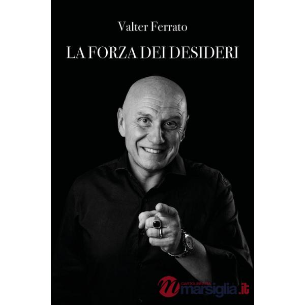 Forza dei desideri (La)