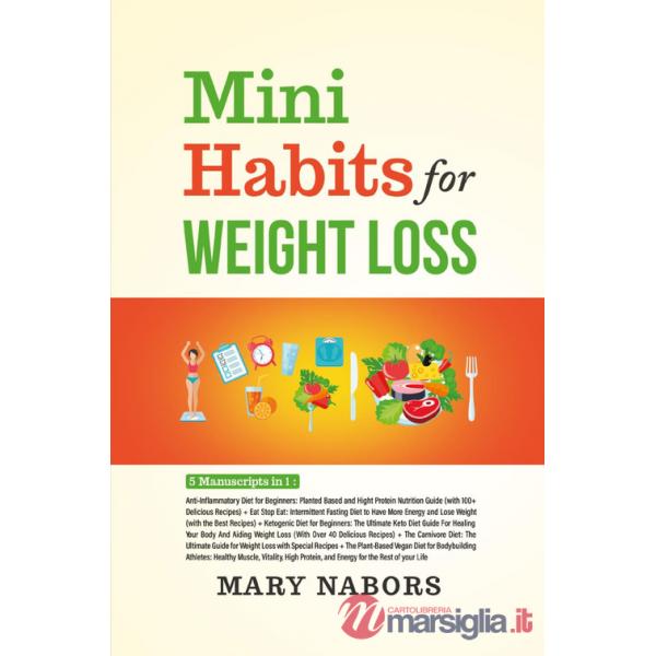 Mini habits for weight loss (5 books in 1)
