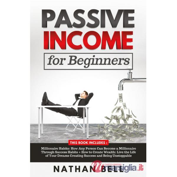 Passive income for beginners (2 books in 1)