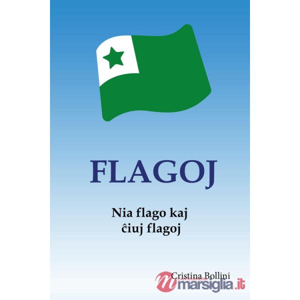 Flagoj. Historio kaj kurioza?oj