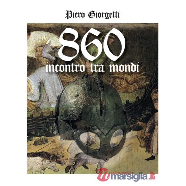 860. Incontro tra mondi
