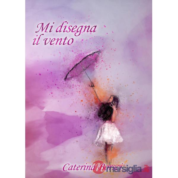 Mi disegna il vento