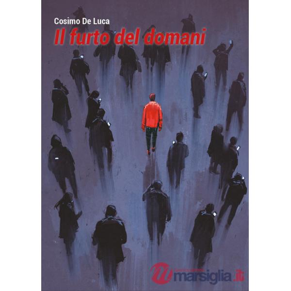 Furto del domani (Il)