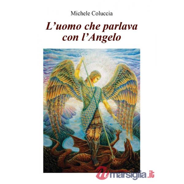 Uomo che parlava con l'angelo (L')