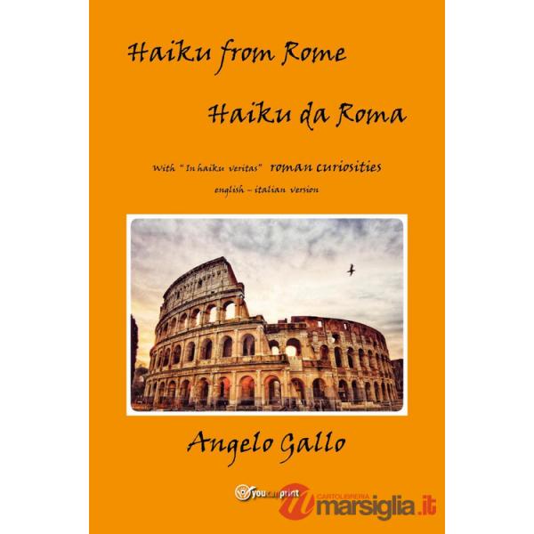 Haiku from Rome-Haiku da Roma. Ediz. bilingue