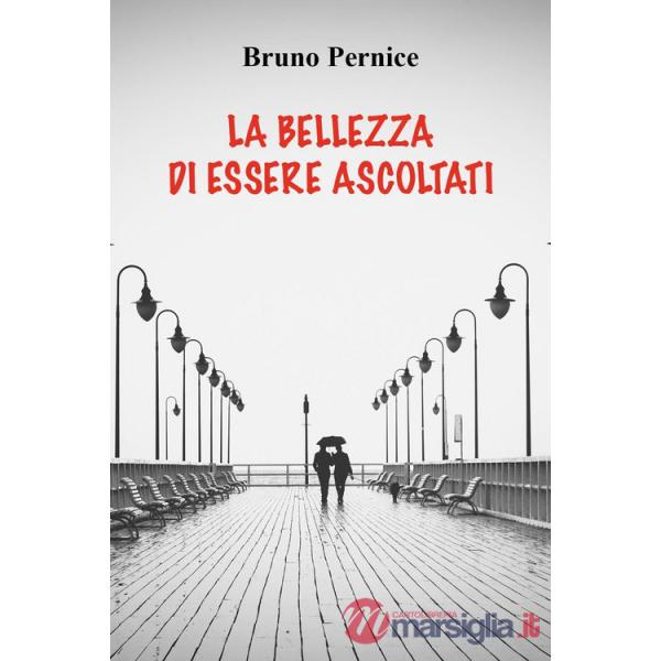 Bellezza di essere ascoltati (La)