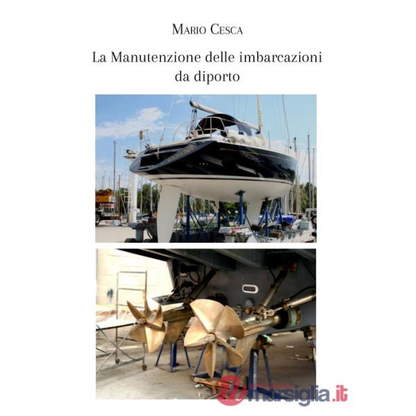 La manutenzione delle imbarcazioni da diporto