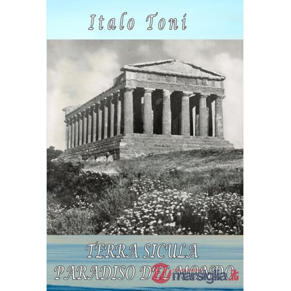 Terra sicula paradiso del mondo