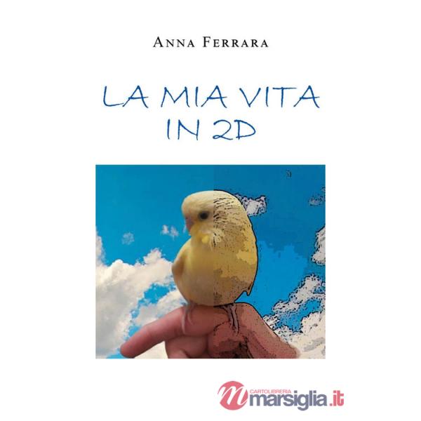 Mia vita in 2D (La)
