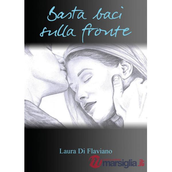 Basta baci sulla fronte