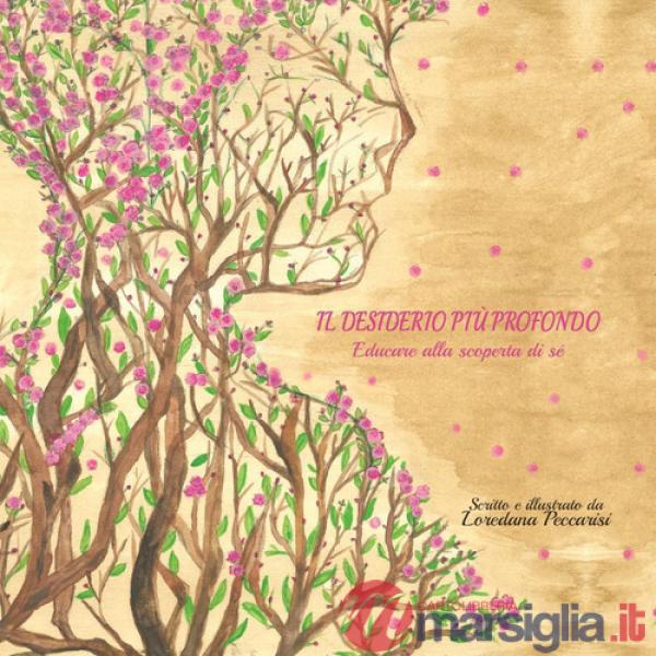 Desiderio più profondo. Educare alla scoperta di sé (Il)