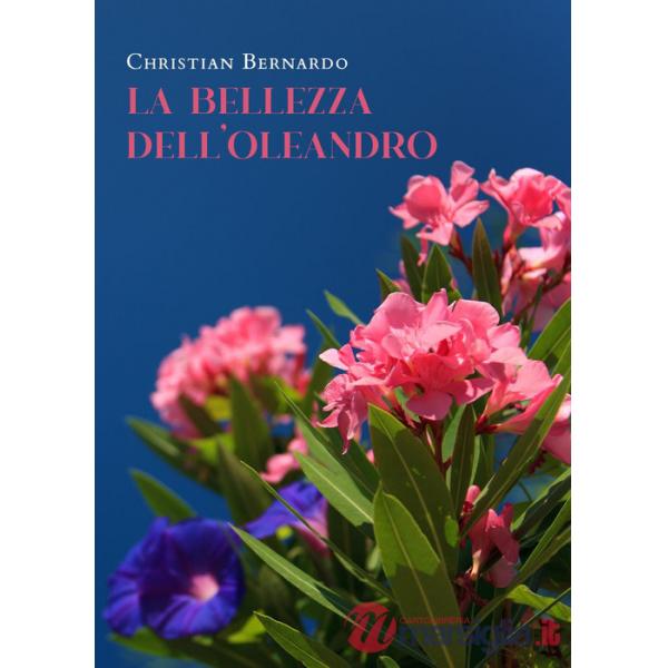 Bellezza dell'oleandro (La)